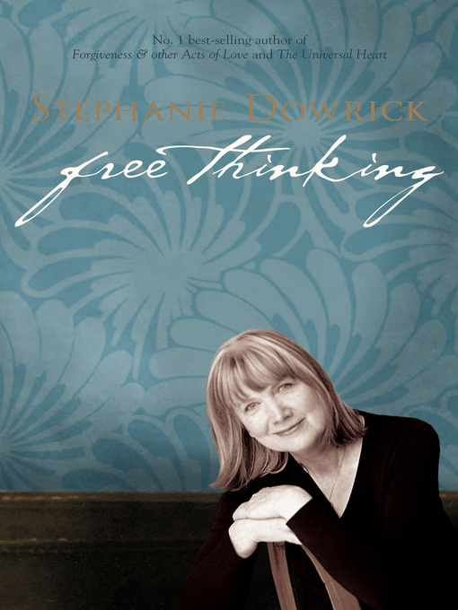 Title details for Free Thinking by Stephanie Dowrick - Wait list